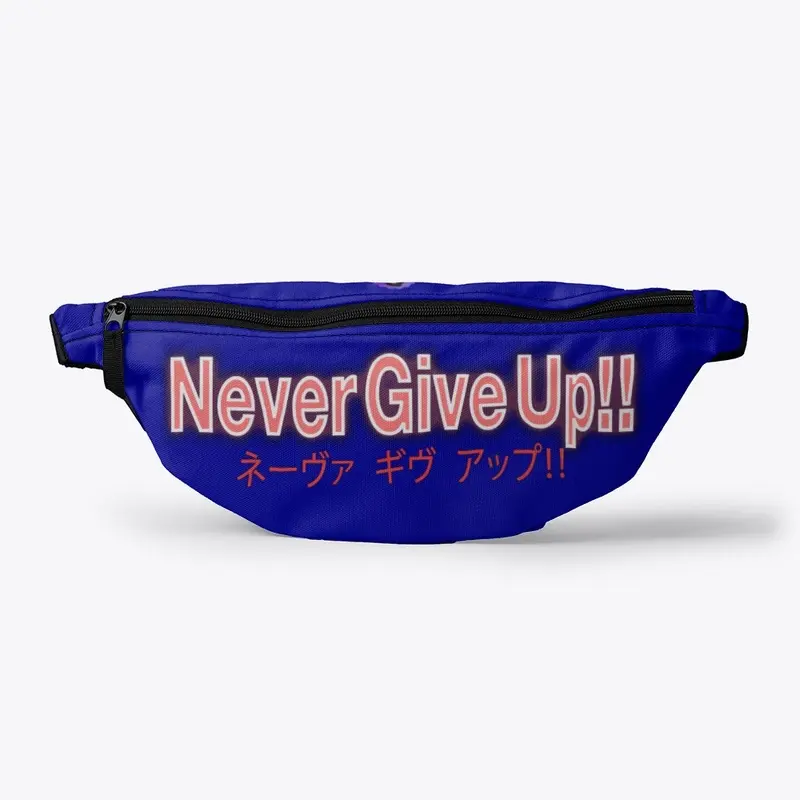 Never Give Up!! Fanny Pack